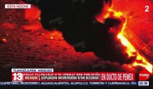 Mexique : explosion meurtrière d'un oléoduc