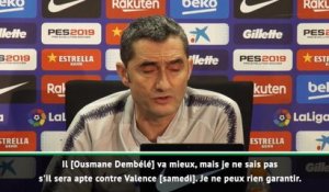 Barça - Valverde : "Dembélé va mieux"