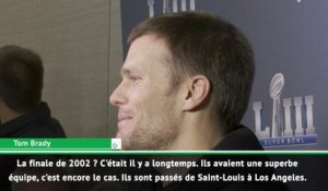 Superbowl LIII - Brady : ''La finale de 2002 ? C'était il y a bien longtemps''