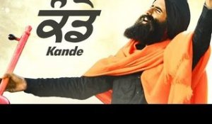 KANDE (Title Song) | Kanwar Grewal | New Punjabi Songs 2018 | Lokdhun