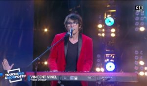 Vincent Vinel - Trop vivant (Live @TPMP)