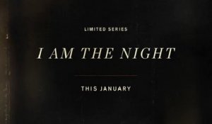 I am the Night - Promo 1x05