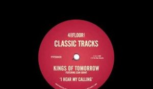 Kings Of Tomorrow feat. Sean Grant - I Hear My Calling (The Exclusive Mix)