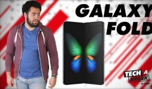 Galaxy Fold : Le smartphone pliable est enfin une réalité ! - Tech a Break #03