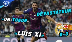 Les louanges pleuvent sur Luis Suarez après le Clasico, Maurizio Sarri félicité par la presse anglaise sur le cas Kepa Arrizabalaga