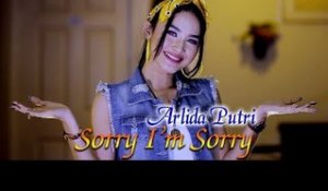 Arlida Putri - Sorry I'm Sorry (Official Music Video)