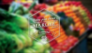 Le plus beau marché de Lorraine