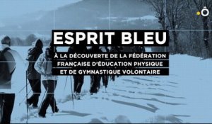 Esprit Bleu : A la découverte de la Fédération d'éducation physique (FF EPGV)