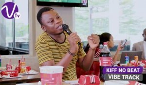 Vibe Track spécial Kiff not beat au KFC