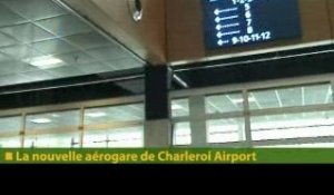 Actu24 - Nouvelle Aérogare à Charleroi Airport