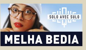 Melha Bedia dans Solo avec Sulo : "Me lancer dans l'humour, c'était Koh Lanta" - CLIQUE TV
