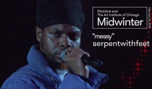 serpentwithfeet | “messy” | Midwinter 2019