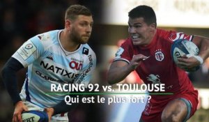 Quarts - Racing 92 vs. Toulouse, qui est le plus fort ?