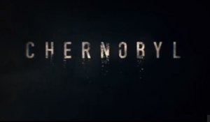 Chernobyl - Trailer Saison 1