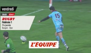 Bourgoin vs Dijon, bande-annonce - RUGBY - FÉDÉRALE 1