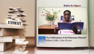 ENTRE LES LIGNES - Côte d'Ivoire : Hélène Lobé, Écrivaine