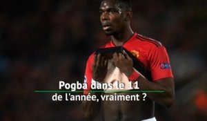 11 de l'année - Pogba dans l'équipe-type, vraiment ?