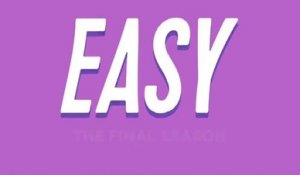 Easy - Trailer Saison 3