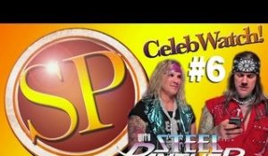 Steel Panther TV - CELEB WATCH #6