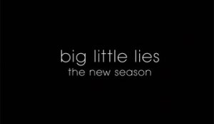 Big Little Lies - Trailer Saison 2