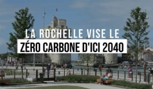 Un exemple pour la France entière : La Rochelle vise le zéro carbone d'ici 2040