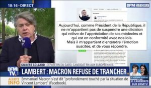 Je suis pour qu'on maintienne en vie" Gilbert Collard (RN) se prononce sur l'arrêt des soins de Vincent Lambert