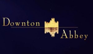Downton Abbey - Bande annonce HD