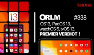ORLM-338:  iOS 13, premier verdict !  L’iPad va-t-il se muer en Mac tactile ?
