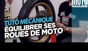 Équilibrer ses roues de moto - TUTO Moto Magazine