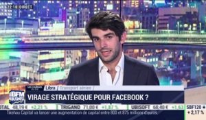Les coulisses du biz: Libra, virage stratégique pour Facebook ? - 18/06