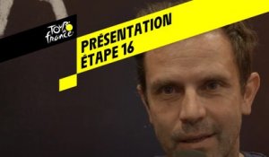 Tour de France 2019 - Présentation Étape 16