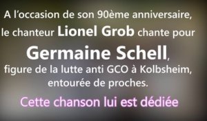 DNA - Lionel Grob chante pour Germaine Schell, 90 ans, militante anti-GCO de Kolbsheim