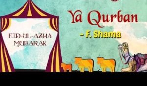 Eid Special | Ya Qurban | Eid ul Azha 2017 | F. Shama Songs
