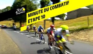 La minute du combatif Antargaz - Étape 10 - Tour de France 2019