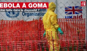 Ebola à Goma : une faille dans le dispositif ?