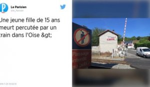 Oise : Une adolescente de 15 ans meurt percutée par un train de marchandises