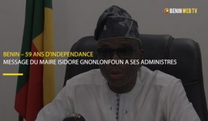 Benin – 59 ans d'indépendance : message du maire Isidore Gnonlonfoun à ses administres