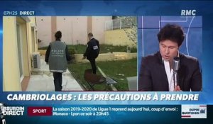 Dupin Quotidien : Cambriolage, les précautions à prendre - 09/08