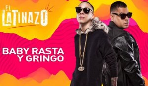 LATINAZO Baby Rasta Y Gringo