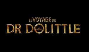 Le Voyage du Dr Dolittle - Bande annonce VF