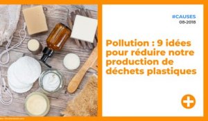 Pollution : 9 idées pour réduire notre production de déchets plastiques