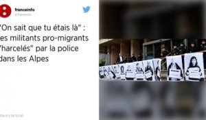 Des militants pro-migrants « harcelés » par la police dans les Hautes-Alpes, selon Human Rights Watch
