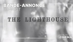 THE LIGHTHOUSE : bande-annonce [HD-VOST]