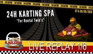 24H Karting Spa-Francorchamps 2019 [REPLAY 1/6]