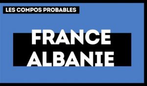 France - Albanie : les compos probables