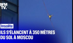 À Moscou, ces funambules s'élancent à 350 mètres au-dessus du vide
