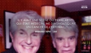 Bernard Tapie atteint d'un cancer : Pierre Arditi l'avait prédit