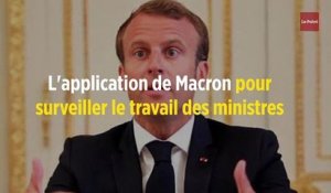 L'application de Macron pour surveiller le travail des ministres