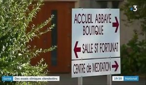 Santé : des essais cliniques clandestins menés dans une abbaye