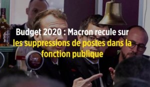 Budget 2020 : Macron recule sur les suppressions de postes dans la fonction publique